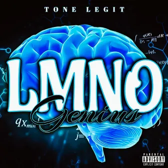 LMNO Genius by Tone Legit