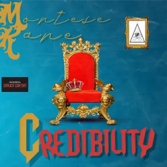 Credibility by Montese Kane