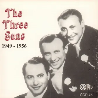 1949 - 1956 by The Three Suns