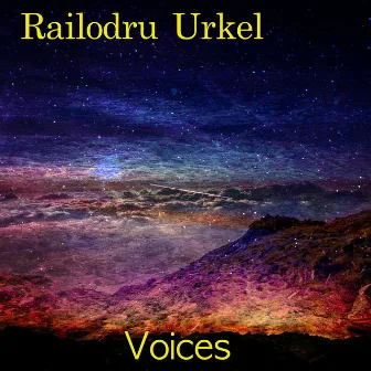 Voices by Railodru Urkel