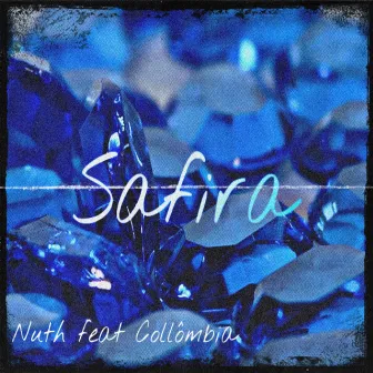 Safira by Collômbia Mc