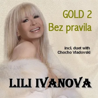 Bez Pravila - Golden Collection, Vol.2 by Lili Ivanova