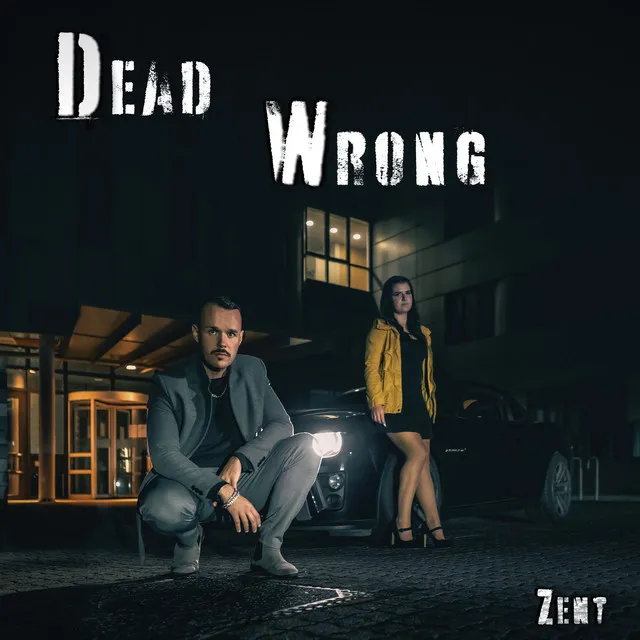 Dead Wrong