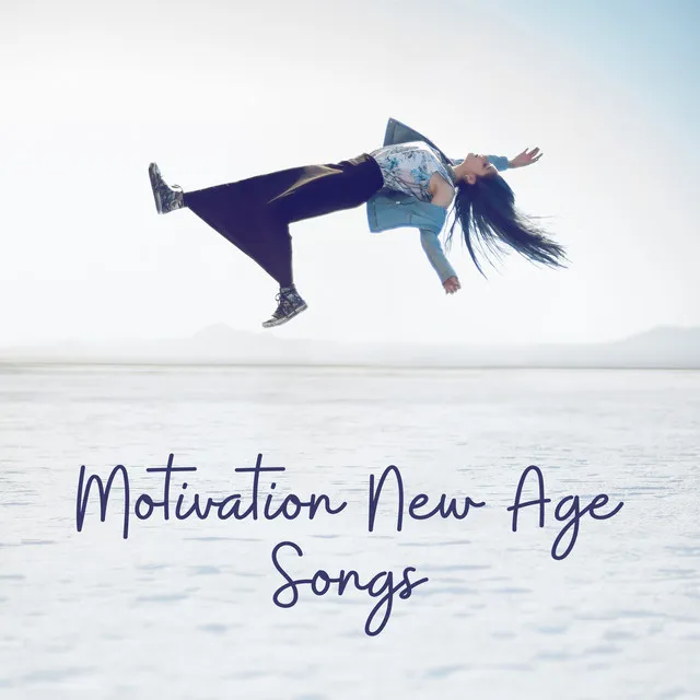 Motivation New Age Songs (Overcoming Fear & Doubt, Headache Relief Unit, Meditation for Calm, Deep Inner Harmony, Live in Balance with Yourself)