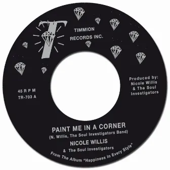 Paint Me In A Corner by Nicole Willis