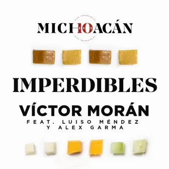 Imperdibles by Víctor Morán