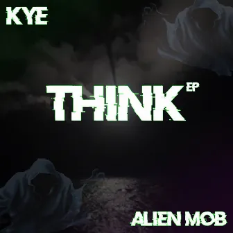 Think (Instrumental) by Kye