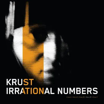 Irrational Numbers Vol 4 by Krust