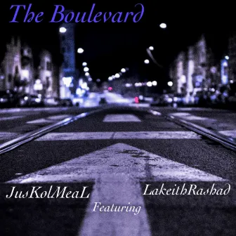 The Boulevard by JusKolMeaL