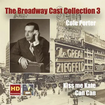 The Broadway Cast Collection, Vol. 3: Cole Porter – Kiss Me Kate & Can-Can (Remastered 2016) by Pembroke Davenport