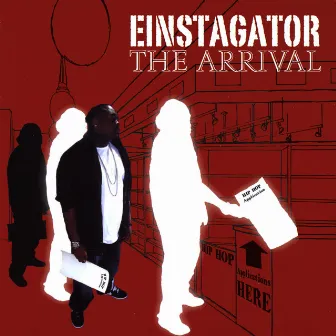 The Arrival by Einstagator