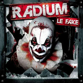 Le Fake by Radium