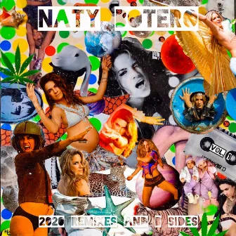 2020 Collage: Remixes And B Sides (Vol. 1) by Naty Botero