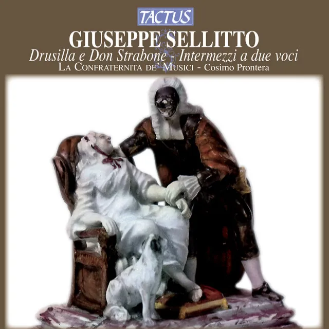 Drusilla e Strabone: Intermezzo No. 1: Recitative. Non dubiti signora