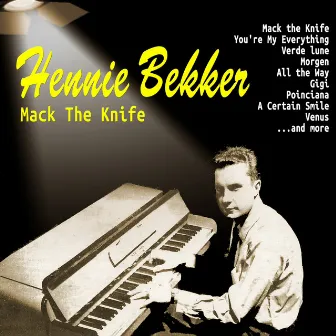 Mack the Knife by Hennie Bekker