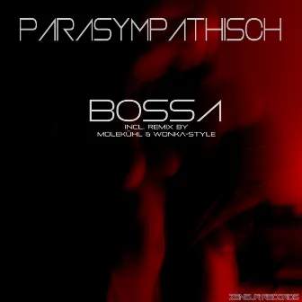 Parasympathisch by Bossa