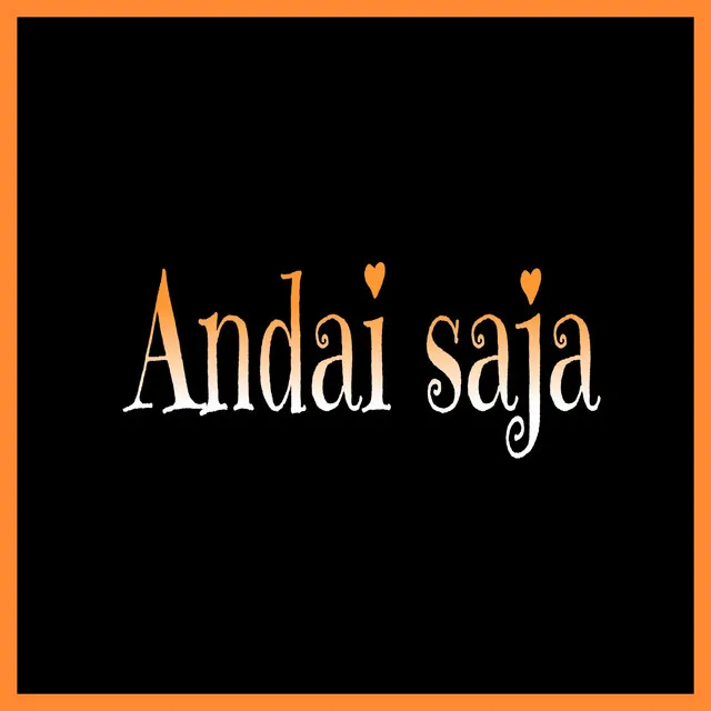 Andai Saja