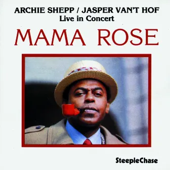 Mama Rose (Live) by Archie Shepp