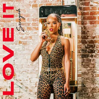 Love It by Serayah