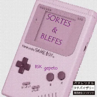 Sortes e Blefes by BSK