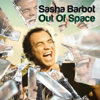 Out of Space by Sasha Barbot