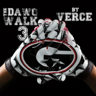 The Dawg Walk 3 by The Verce