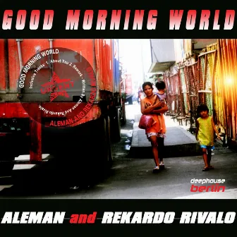 Good Morning World by Aleman