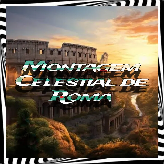 Montagem celestial De Roma