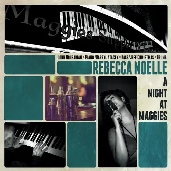 A Night At Maggies by Rebecca Noelle