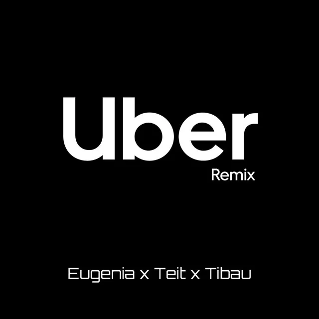 Uber - Remix