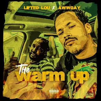 The Warm Up by Lifted Lou