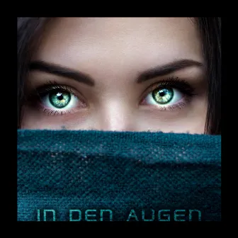 In den Augen by LifeGood