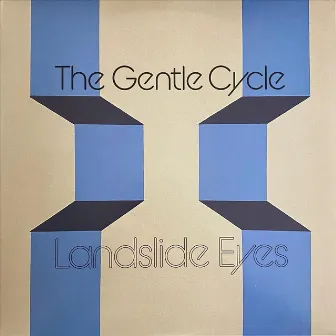 Landslide Eyes by The Gentle Cycle