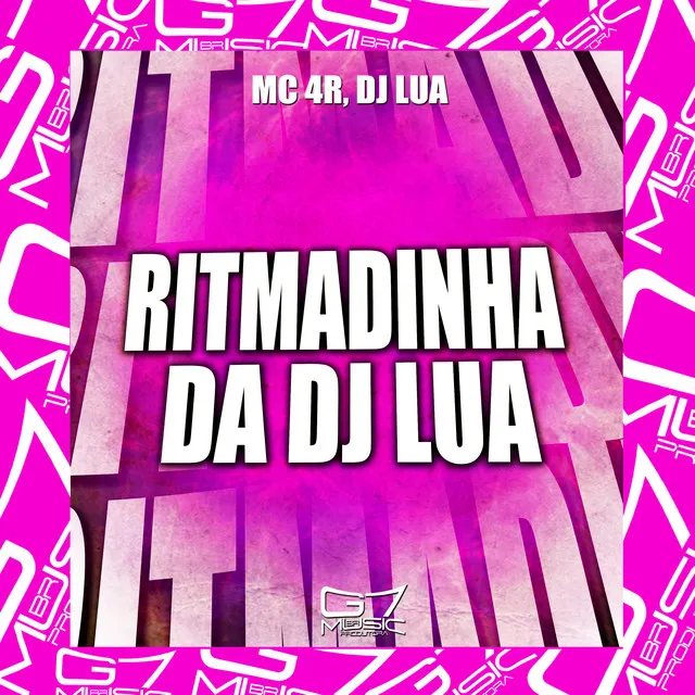 Ritmadinha da Dj Lua