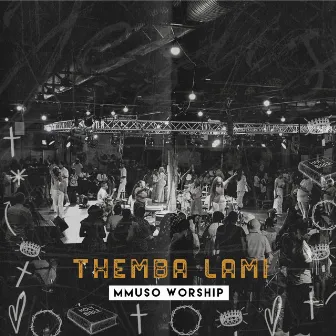 Themba Lami by Mmuso Worship