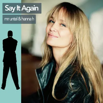 Say It Again by Mr untel