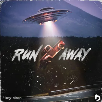 Run Away by Dizzy Clash