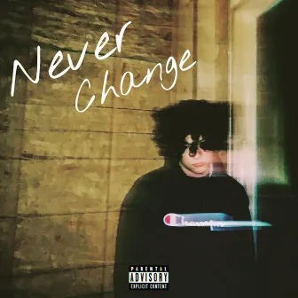 Never Change by AJ Hammitt