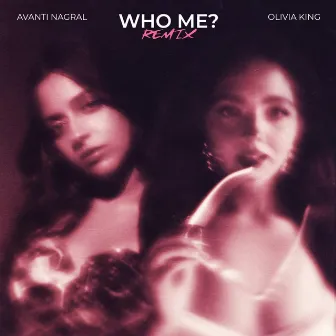 Who Me? (Remix) by Avanti Nagral