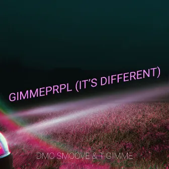 GimmePrpl (It’s Different) by Dmo Smoove