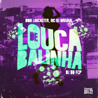 Louca De Balinha by Dom Lancaster