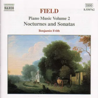 Field: Piano Music, Vol. 2 by John Field