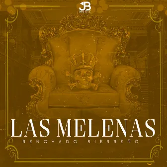 Las Melenas by Renovado Sierreño