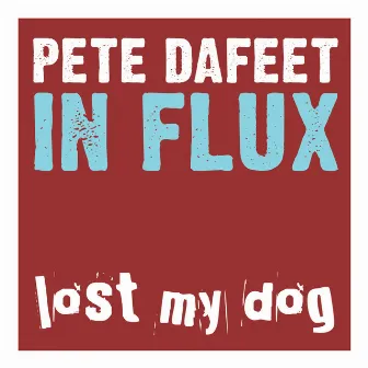 In Flux by Pete Dafeet