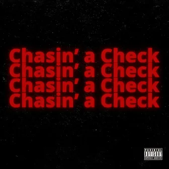 Chasin' a Check by Scr1b3