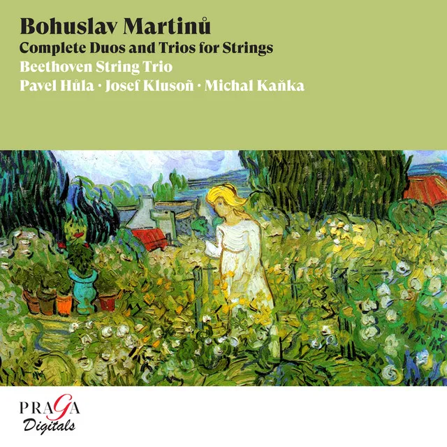 Bohuslav Martinů: Complete Duos and Trios for Strings