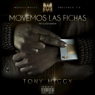 MOVEMOS LAS FICHAS by Tony Miggy