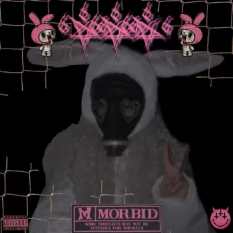 MORBID by Maxwell Menace