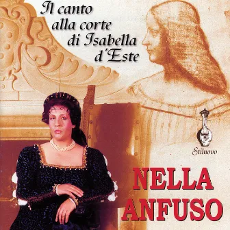 Il canto Il Canto alla Corte di Isabella D’Este (1474-1539) by Nella Anfuso