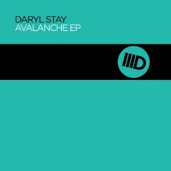 Avalanche EP by Daryl Stay